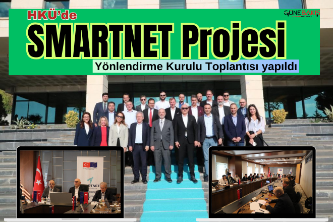 HKÜ, SMARTNET Projesi Yönlendirme Kurulu Toplantısına ev sahipliği yaptı